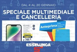 Volantino Esselunga Speciale Multimediale e Cancelleria dal 4 al 20 gennaio 2024 in anteprima