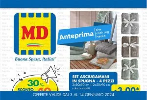 Volantino MD dal 3 al 14 gennaio 2024 in anteprima, le offerte della prossima settimana con sconto 30%, 40% e 50%