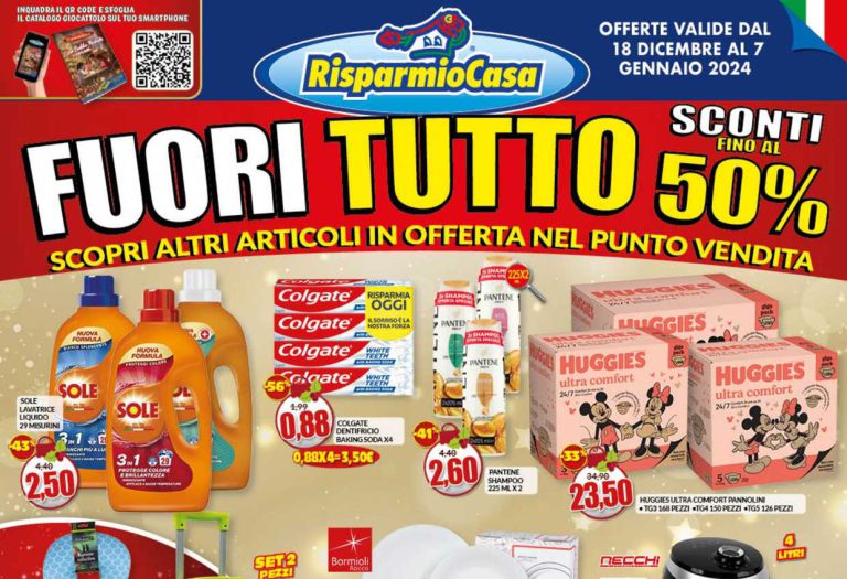 Volantino Risparmio Casa dal 18 dicembre 2023 al 7 gennaio 2024, in anteprima le offerte Fuori Tutto