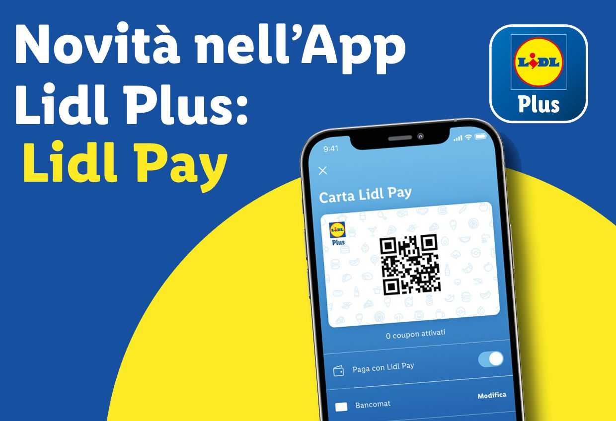 Lidl Pay cos'è e come funziona il nuovo metodo di pagamento con Lidl Plus