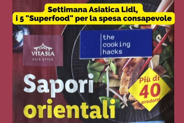 Settimana Asiatica Lidl, i 5 "Superfood" per la spesa consapevole