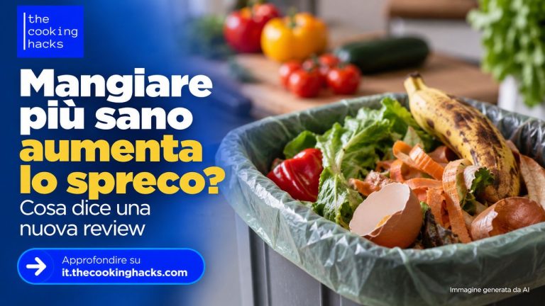 Mangiare sano aumenta lo spreco alimentare?