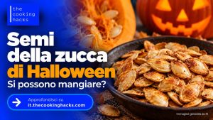 Semi della zucca di Halloween, si possono mangiare? Come pulirli e tostarli